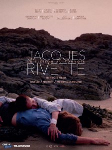 JACQUES RIVETTE EN 3 FILMS